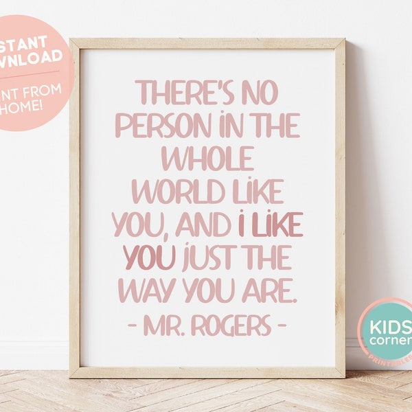 There's No Person In The Whole World Like You, And I Like You Just The Way You Are Print, Mr. Rogers, Mister Rogers, Art DIGITAL DOWNLOAD