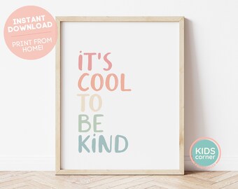 It's Cool To Be Kind Print, Art Prints Wall Decor, Print Wall Art Poster Design, Print Gifts, Art Retro Art Prints, DIGITAL DOWNLOAD