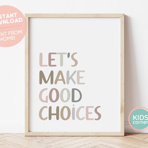 Let&#39;s Make Good Choices Print, Choices Poster, Boho Print Typography Printable Wall Art Minimalist Inspirational, Classroom DIGITAL DOWNLOAD