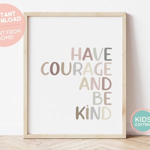 Have Courage And Be Kind Print, Cinderella Quote, Office Decor, Nursery Decor, Playroom Sign, Kids Corner Print, DIGITAL DOWNLOAD