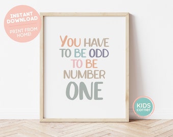 You Have To Be Odd To Be Number One Print, Math Humor, Math Teacher Quote, Mathematics Saying, Soft Boho Classroom Poster, DIGITAL DOWNLOAD