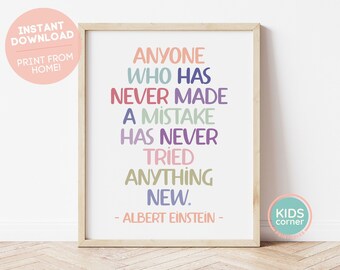 Anyone Who Has Never Made A Mistake Has Never Tried Anything New Print, Albert Einstein Quote, Classroom Quote Print, DIGITAL FILE