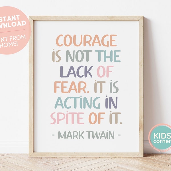 El coraje no es la falta de miedo. Está actuando a pesar de ello. Print, Mark Twain Quote, Boho Classroom Printable, Courage DIGITAL DOWNLOAD