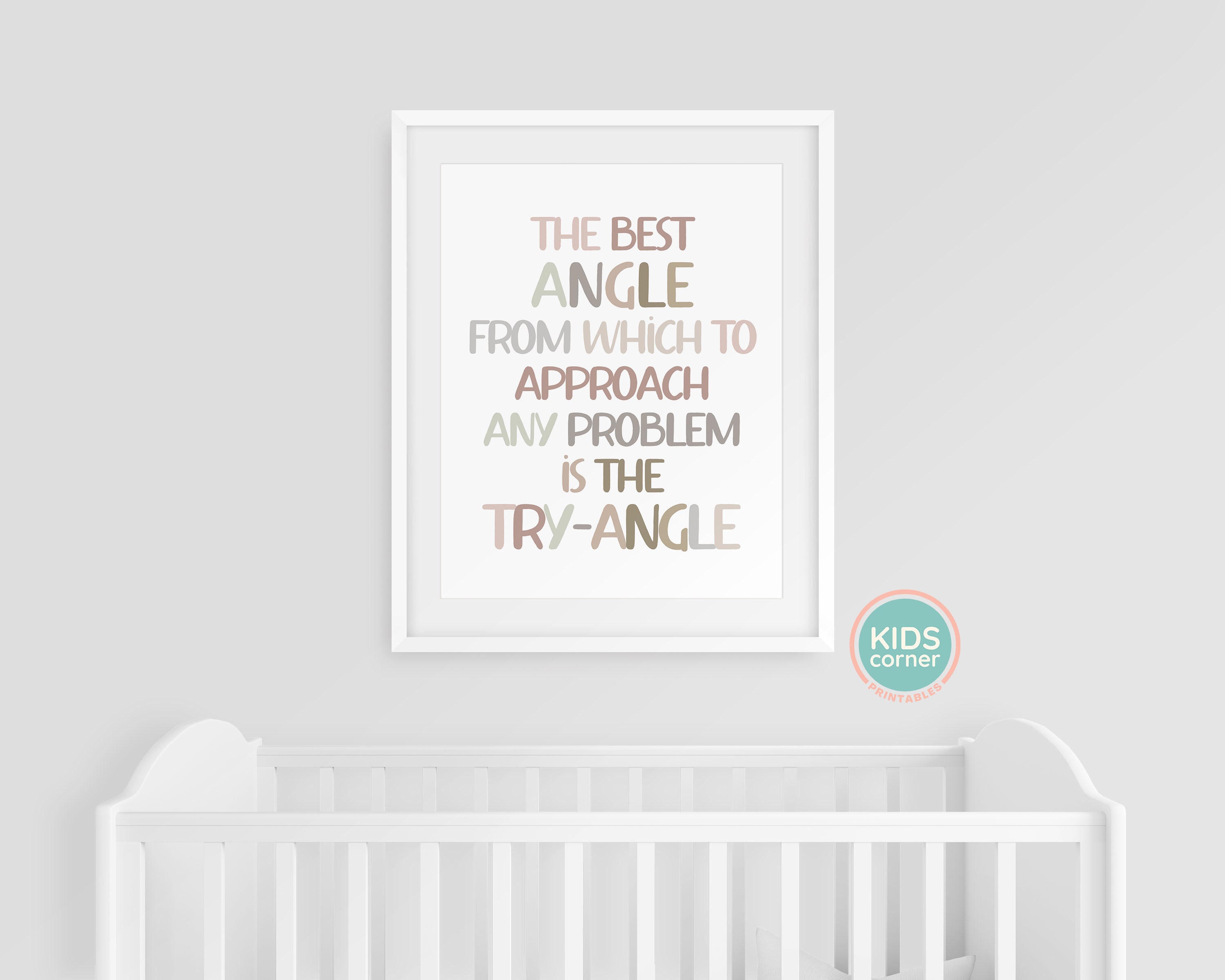 The Best Angle From Which to Approach Any Problem is the - Etsy