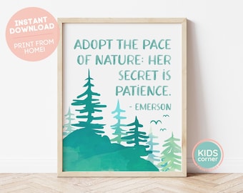 Adopt The Pace Of Nature: Her Secret Is Patience Print, Ralph Waldo Emerson Quote Art, Green Trees Printable, Nature Quote, DIGITAL DOWNLOAD