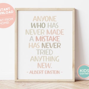 Anyone Who Has Never Made A Mistake Has Never Tried Anything New Print, Albert Einstein Quote, Classroom Neutral Tones Print, DIGITAL FILE