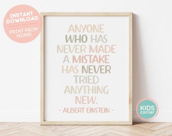 Anyone Who Has Never Made A Mistake Has Never Tried Anything New Print, Albert Einstein Quote, Classroom Neutral Tones Print, DIGITAL FILE