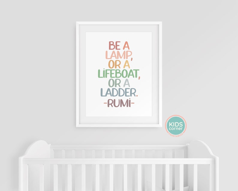 Be A Lamp, or A Lifeboat, or A Ladder Print,