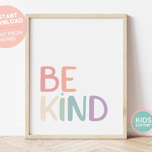 Be Kind Print, Be Kind Art Printable, Be Kind Quote, Typography Home Art, Kindness Print, Be Kind Poster Art, Kind Art Print, DIGITAL FILE