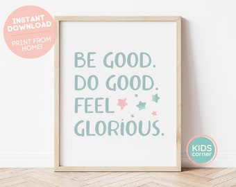 Be Good Do Good Feel Glorious Print, Quote and Stars Decor, Star Print, Positive Quote, Instant Download Decor, DIGITAL DOWNLOAD