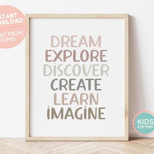 May include: A printable wall art print with the words "Dream, Explore, Discover, Create, Learn, Imagine" in a variety of shades of brown and pink.