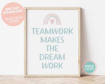 Teamwork Makes the Dream Work Print, Rainbow and Heart Print, Classroom Art Print, Positive Message Art, Blue Printable, DIGITAL DOWNLOAD