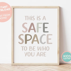 This Is A Safe Space To Be Who You Are Poster, Safe Space Print, Brown Colors Message Art Printable, Home School, Quote Print, DIGITAL FILE