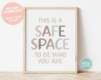 This Is A Safe Space To Be Who You Are Poster, Safe Space Print, Brown Colors Message Art Printable, Home School, Quote Print, DIGITAL FILE