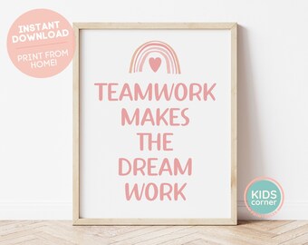 Teamwork Makes the Dream Work Print, Rainbow and Heart Print, Classroom Art Print, Positive Message Art, Pink Printable, DIGITAL DOWNLOAD