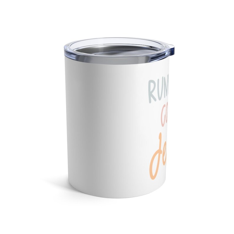 Coffee and Jesus 10 oz Tumbler Travel Tumbler Coffee Mug Travel Coffee Mug