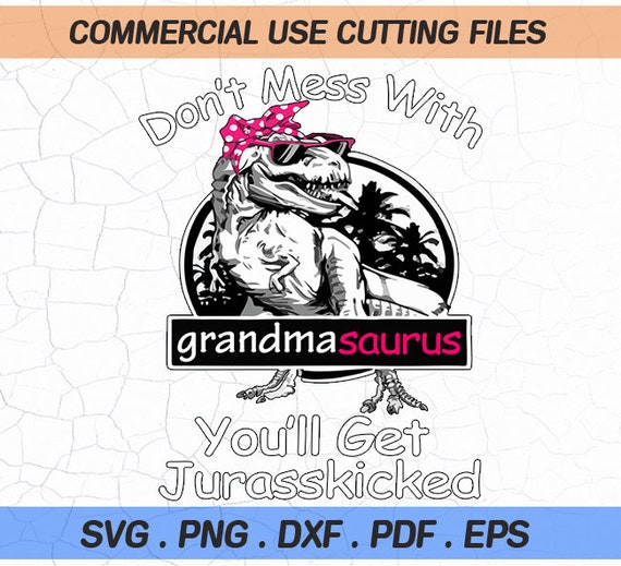 Download Grandmasaurus Svg Vector Cutting Files Dxf Eps Png Pdf Etsy