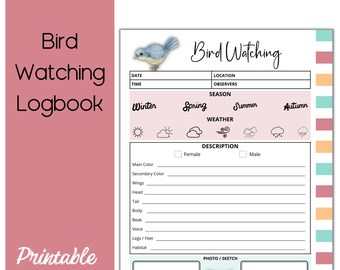 May include: Printable bird watching logbook with sections for date, time, location, observers, season, weather, description, and a photo or sketch. The logbook has a light blue background with a light blue bird illustration.