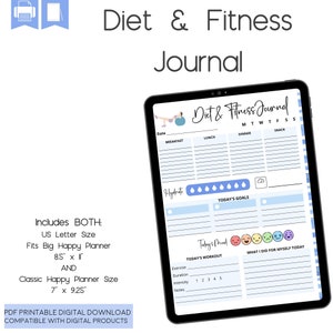 May include: A digital planner template for a diet and fitness journal. The template includes sections for tracking meals, workouts, goals, and mood. The template is compatible with both US Letter and Classic Happy Planner sizes.