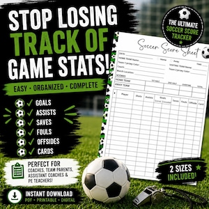Könnte beinhalten: Ein Fußball-Spielberichtsbogen mit dem Text "Stop Losing Track of Game Stats!" und "The Ultimate Soccer Score Tracker." Enthält einen Fußball, eine Pfeife und den Text "2 Sizes Included!" für Trainer, Eltern und Lehrer.