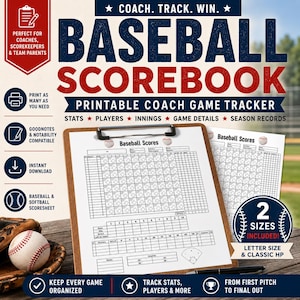May include: A baseball scorebook with the text "Baseball Scorebook" and "Printable Coach Game Tracker". The image includes a baseball, a glove, and a clipboard with baseball score sheets. The scorebook is available in two sizes.