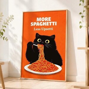 Funny Black Cat Eating Spaghetti Poster | More Spaghetti Less Upsetti Print | Cat Lover Gift | Orange Kitchen Wall Art | Cute Food Decor