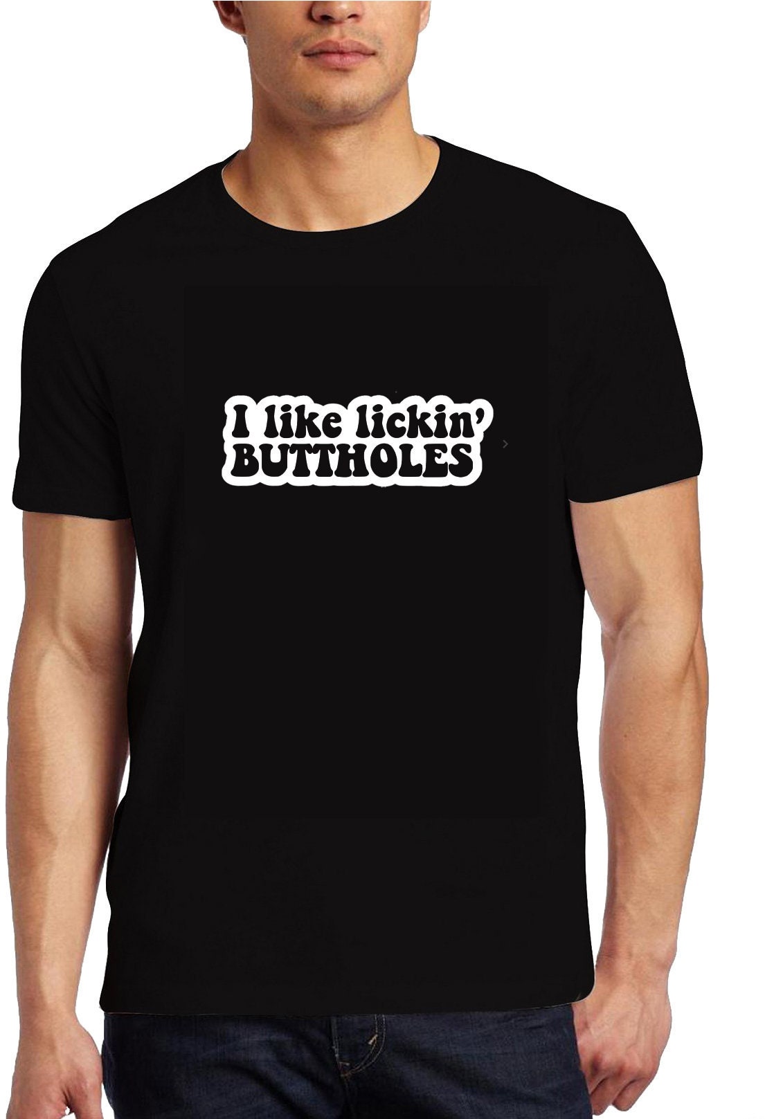 I Like Lickin' Buttholes T shirts | Etsy