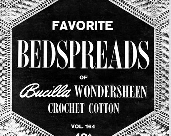 Digital Booklet  Download    Favorite Bedspreads of Bucilla Wondersheen Crochet Cotton Vol. 164