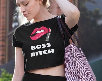Feminist Crop Top Girls Rule Crop Top. Girl Power Crop Top Boss Bitch Organic Crop Top Boss Ass Bitch Crop Top Bad Bitch Crop Top