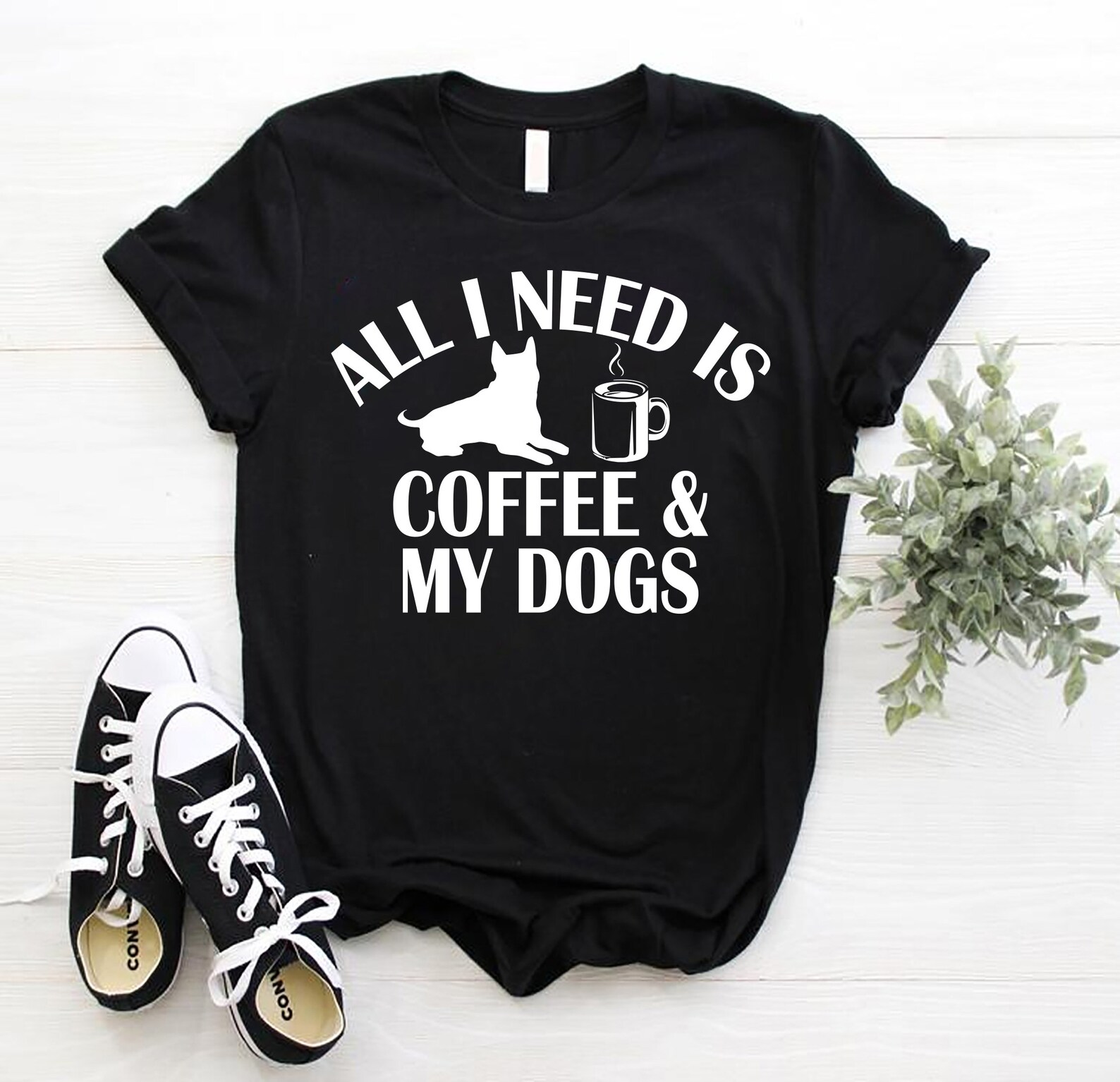 All I Need Is Coffee & Dogs TShirt Dog Lover Shirt Coffee Etsy