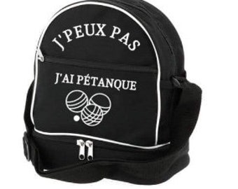 Sacoche pétanque j'peux pas j'ai pétanque