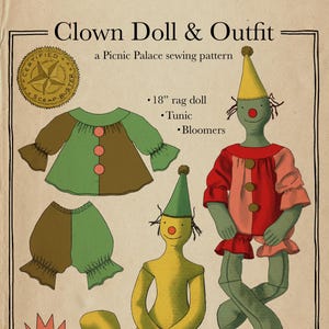May include: A vintage sewing pattern for making a clown doll and outfit. The pattern includes instructions for making an 18-inch rag doll, a tunic, and bloomers. The pattern is titled "Clown Doll & Outfit" and is a "Certified Scrap-Buster" pattern from Picnic Palace.