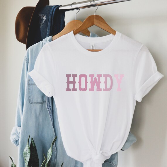 Howdy T-Shirt / Howdy / Howdy Shirt / Country T-Shirt / Graphic T / Country Shirts / Western Shirt / Old West Shirt / Country / Western Wear