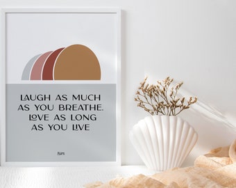 Rumi Quote Print|Laugh As Much As You Breathe | Motivational Quote | Wall Art| Wall Décor| Poetry| Poet Print| Motivational| Abstract Art|