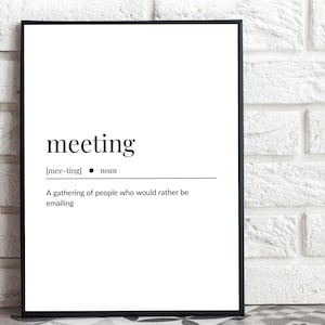 Meeting Definition Poster | Funny Work Wall Art Digital Download | Minimal Office Decor Printable | Modern Corporate Humor Print