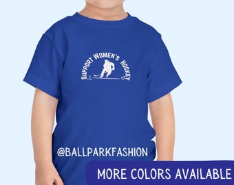 Support Women's Hockey Toddler T-Shirt Support Womens Hockey Shirt Youth Women's Sports Shirt Toddler PWHL Shirt Hockey Tee Girls Hockey