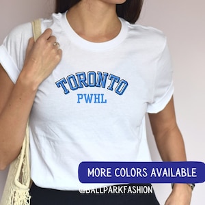 PWHL Toronto Hockey T-Shirt Toronto PWHL Shirt Professional Womens Hockey League Women's Sports Shirt Hockey Mom Toronto Hockey PWHL Fan