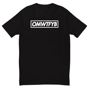 OMWTFYB [Outline] (Shirt)