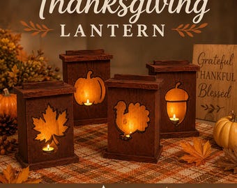 May include: Four rectangular dark brown wooden lanterns with cutouts of a maple leaf, pumpkin, turkey, and acorn. Each lantern contains a lit tealight candle. The text "Thanksgiving LANTERN" appears at the top, with "Grateful THANKFUL Blessed" on a wooden sign.