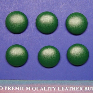 6 Made in USA Forest Green Color Genuine Leather Jacket buttons, Metal Loop