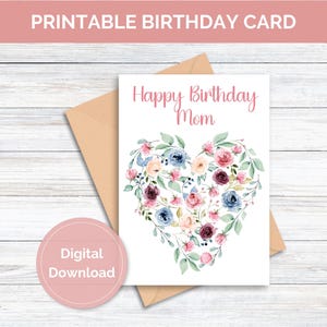 Printable Birthday Card Mom Floral Birthday Digital Download Printable Mom Birthday Card Floral Birthday Card for Mom Printable Card Floral