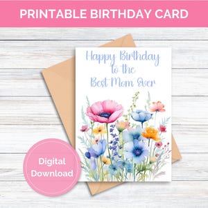 Printable Floral Mom Birthday Card Floral Printable Birthday Card Digital Download Mom Birthday Card Printable Mom Card Instant Download