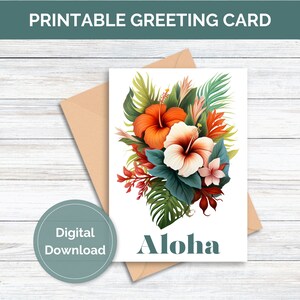 Printable Greeting Card Aloha Hawaiian Greeting Card for Special Friend Family Member Neighbor Tropical Flowers Aloha Hawaii Card for Her
