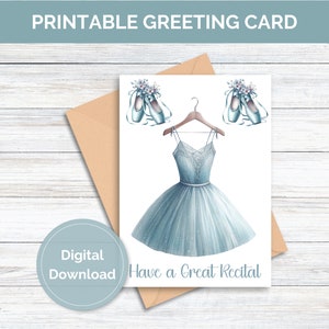 Printable Recital Card for Ballerina Greeting Card for Ballet Dancer Recital Printable Card for Girl Ballet Dancer Card Digital Download