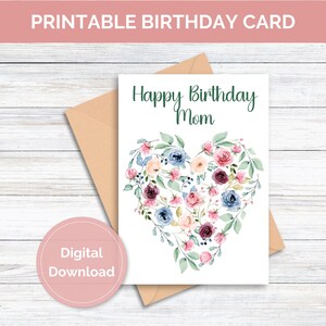 Printable Mom Birthday Card Printable Card for Mom Floral Birthday Card Digital Download Birthday Card Mom Floral Card Birthday Printable