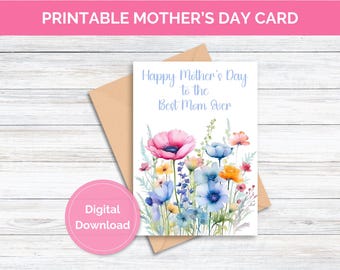 Printable Floral Mother's Day Card Printable Best Mom Ever Card for Mother's Day Digital Download Mother's Day Card Floral Card for Mom
