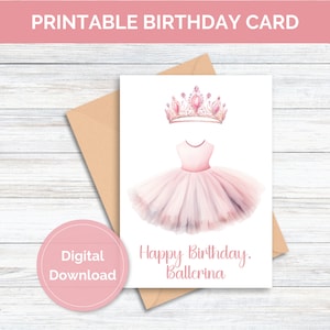 Printable Ballet Birthday Card Printable Ballerina Birthday Card for Dancer Greeting Card Ballet Card for Girl Birthday Digital Download