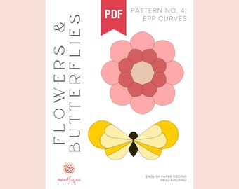 Digital EPP Pattern #4: EPP Curves - Flowers & Butterflies - English Paper Piecing Skill-building Series - PDF Templates - Instant Download