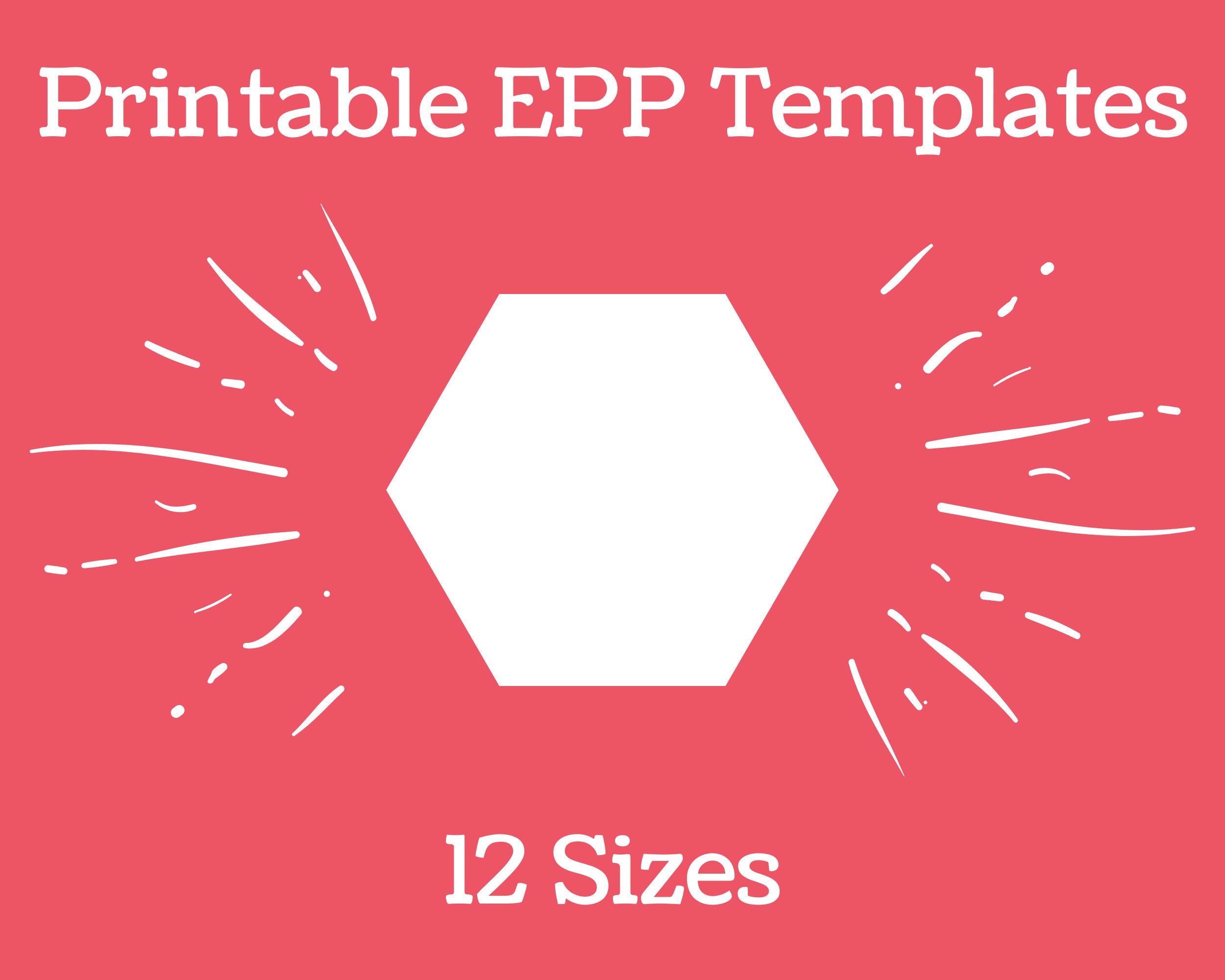 Printable EPP Templates PDF Instant Download Hexagon, 12 Sizes, DIY Printable EPP Templates PDF Instant Download Hexagon, 12 Sizes, DIY
