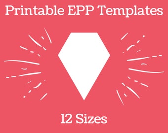 12 Sizes Printable EPP Templates PDF Instant Download Jewel Shape